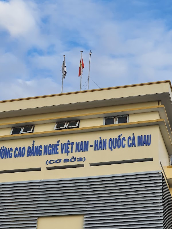 Trường Cao đẳng nghề Việt Nam – Hàn Quốc Cà Mau (Cơ sở 2)